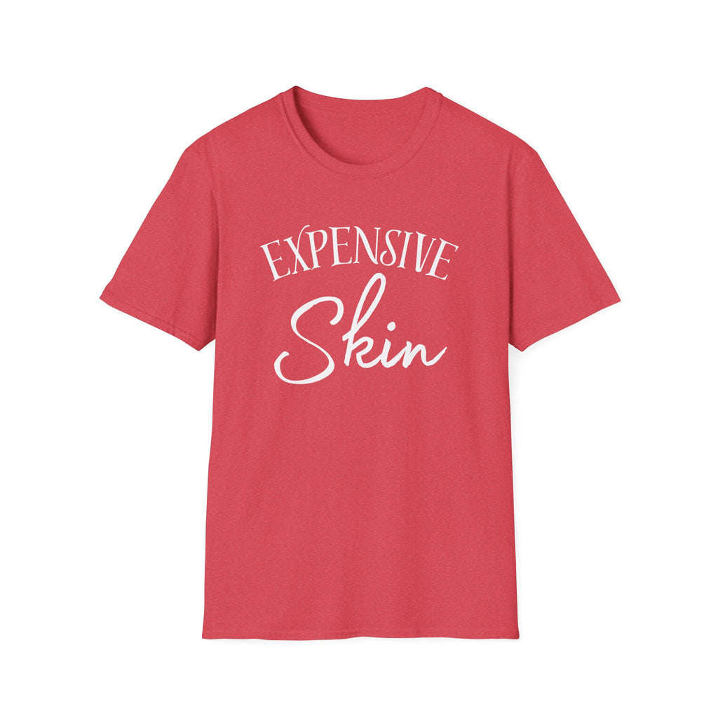 Expensive Skin