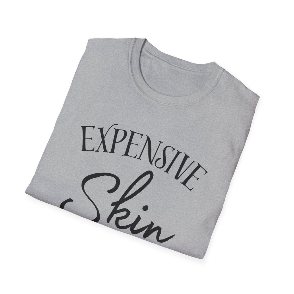 Expensive Skin