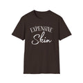 Expensive Skin