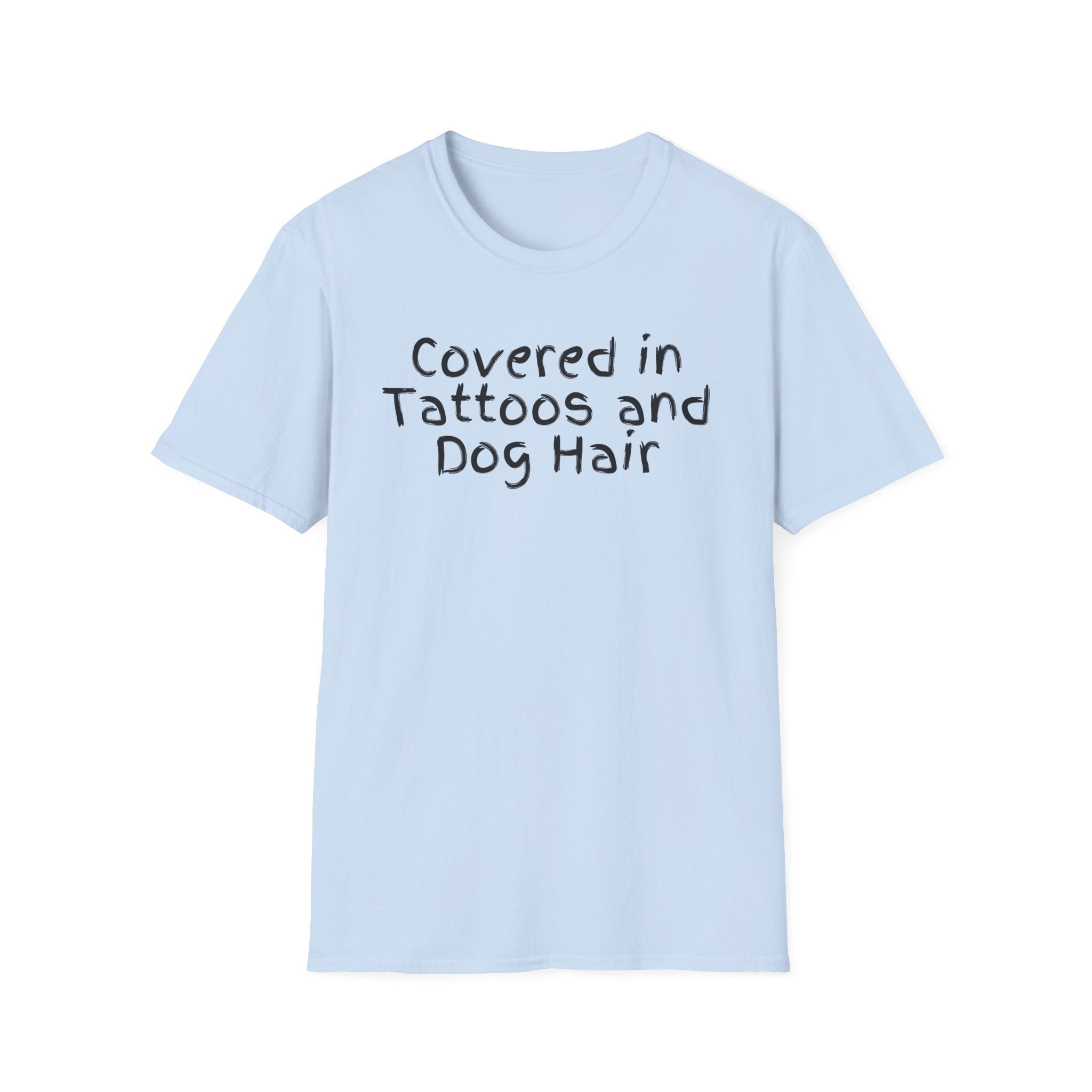 Covered in Tattoos and Dog Hair